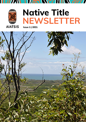 Native Title Newsletter - Issue 1, 2021 cover