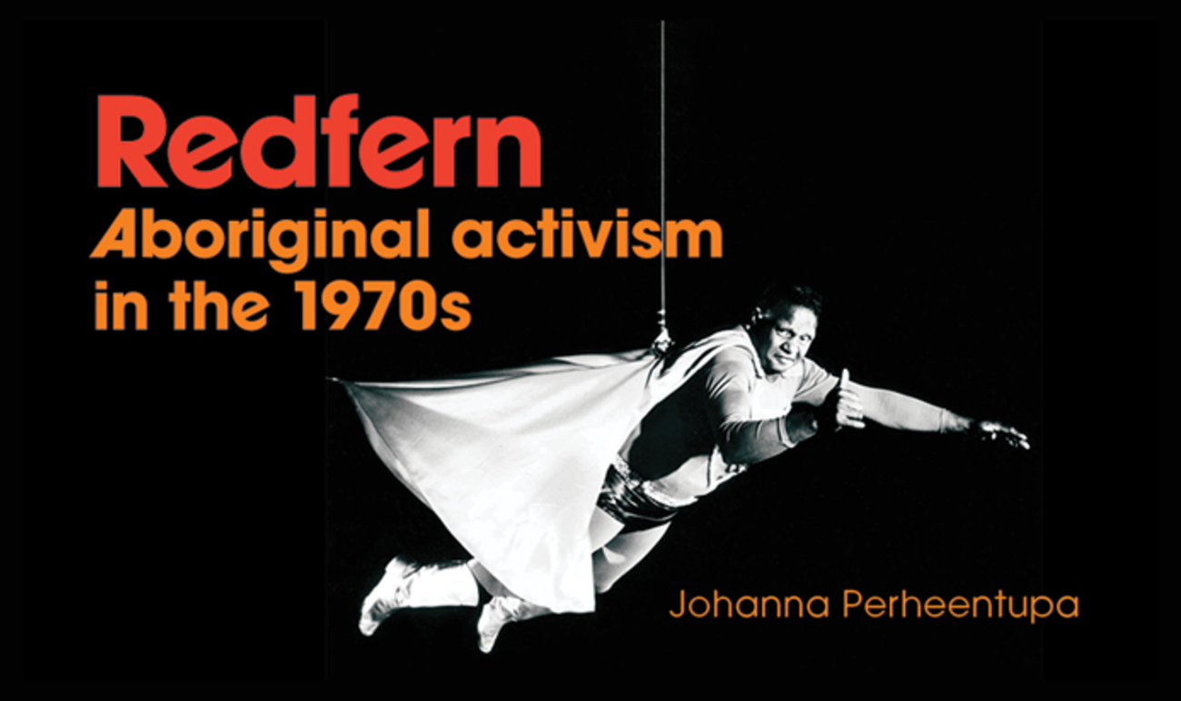 Redfern: Aboriginal activism in the 1970s